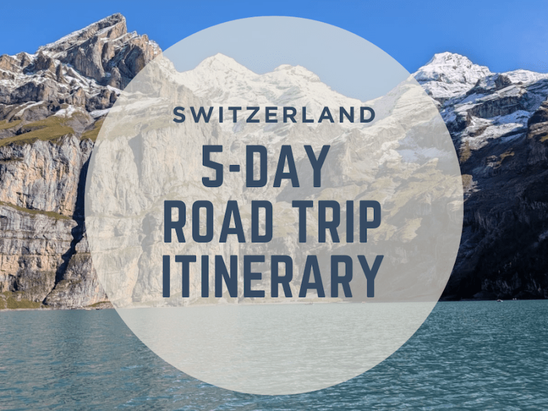 5 days in Switzerland: family campervan road trip&nbsp;itinerary